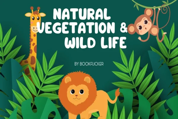 Natural Vegetation and Wildlife - Class 09 CBSE Geography Notes in English