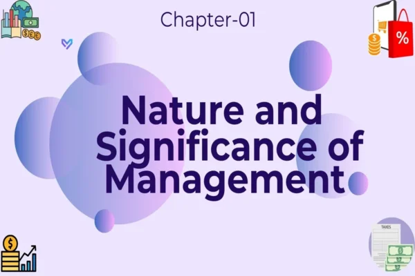 Nature and significance of Management - Class 12 CBSE Business Studies Notes in English