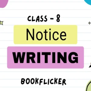 Notice Writing - Class 08 CBSE English Grammar Notes