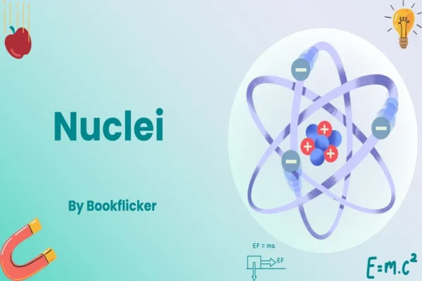 Nuclei - Class 12 CBSE Physics Notes in English