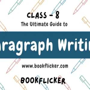 Paragraph Writing - Class 08 CBSE English Grammar Notes