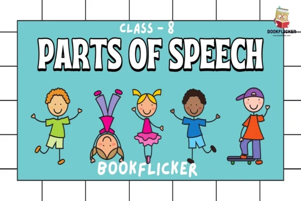 Parts of Speech - Class 08 CBSE English Grammar Notes