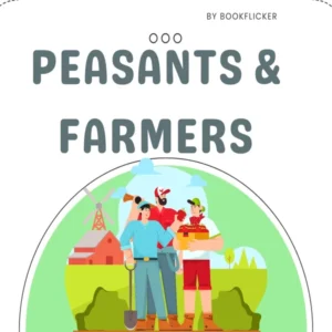 Peasants and Farmers - Class 09 CBSE History Notes in English