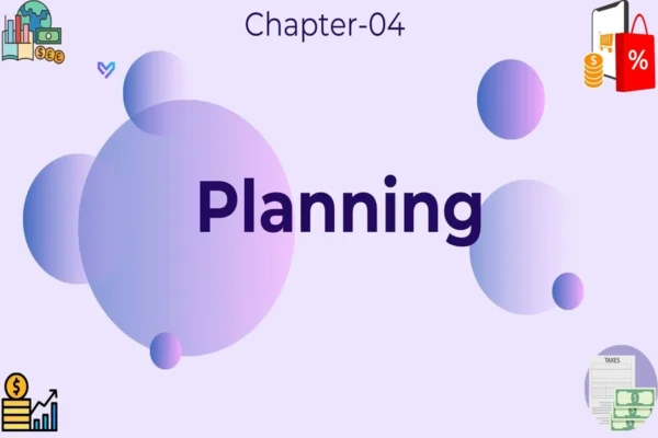 Planning - Class 12 CBSE Business Studies Notes in English