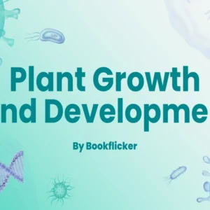 Plant-Growth and Development - Class 11 CBSE Biology Notes in English
