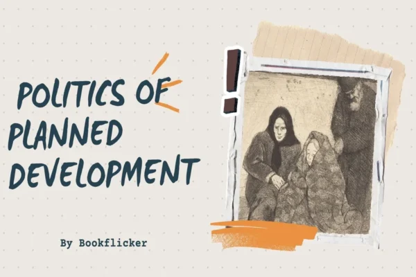 Politics of Planned Development - Class 12 CBSE Political Science Science Notes in English