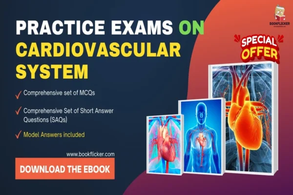 Comprehensive MCQs & Case Studies on Cardiovascular System -  Notes