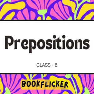 Prepositions - Class 08 CBSE English Grammar Notes