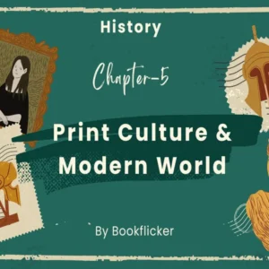 Print Culture & Modern World - Class 10 CBSE History Notes in English