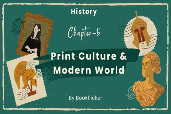 Print Culture & Modern World - Class 10 CBSE History Notes in English