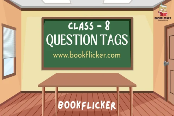 Question Tags - Class 08 CBSE English Grammar Notes