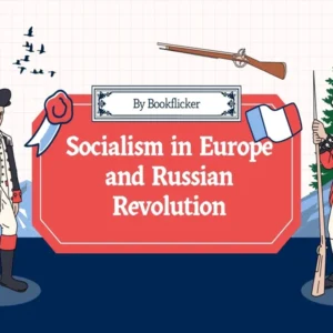 Socialism in Europe and the Russian Revolution - Class 09 CBSE History Notes in English