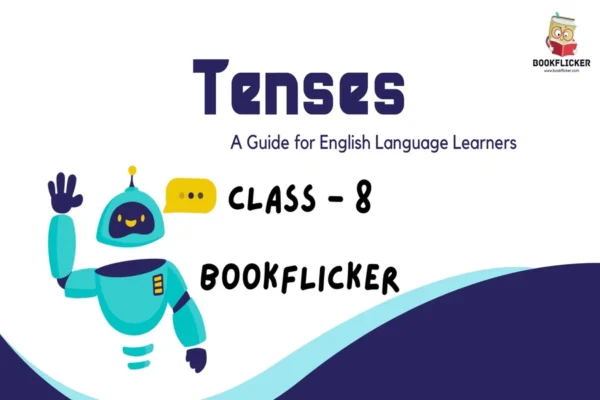 Tenses - Class 08 CBSE English Grammar Notes