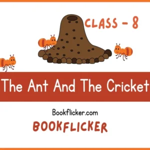 English Literature Honeydew: The Ant and the Cricket - Class 08 CBSE English Literature Notes