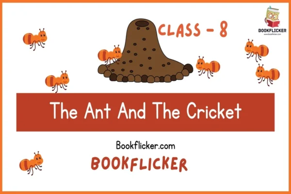 English Literature Honeydew: The Ant and the Cricket - Class 08 CBSE English Literature Notes