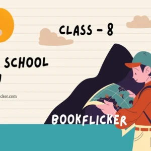 English Literature Honeydew: The School Boy - Class 08 CBSE English Literature Notes