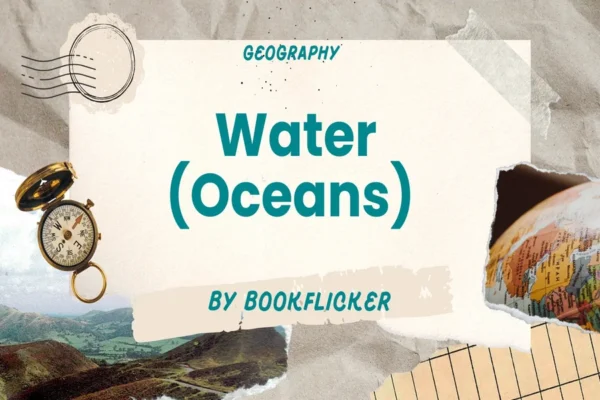 Water (Oceans)  - Class 11 CBSE Geography Notes in English