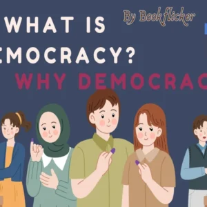What is Democracy? Why Democracy? - Class 09 CBSE Civics Notes in English