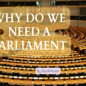 Why Do We Need a Parliament? - Class 08 CBSE Civics Notes in English
