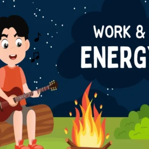 Work and Energy - Class 09 CBSE Physics Notes in English