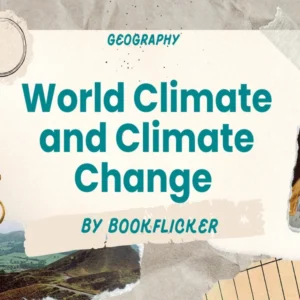 World Climate and Climate Change - Class 11 CBSE Geography Notes in English